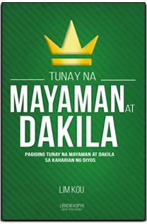 Tunay Na Mayaman at Dakila